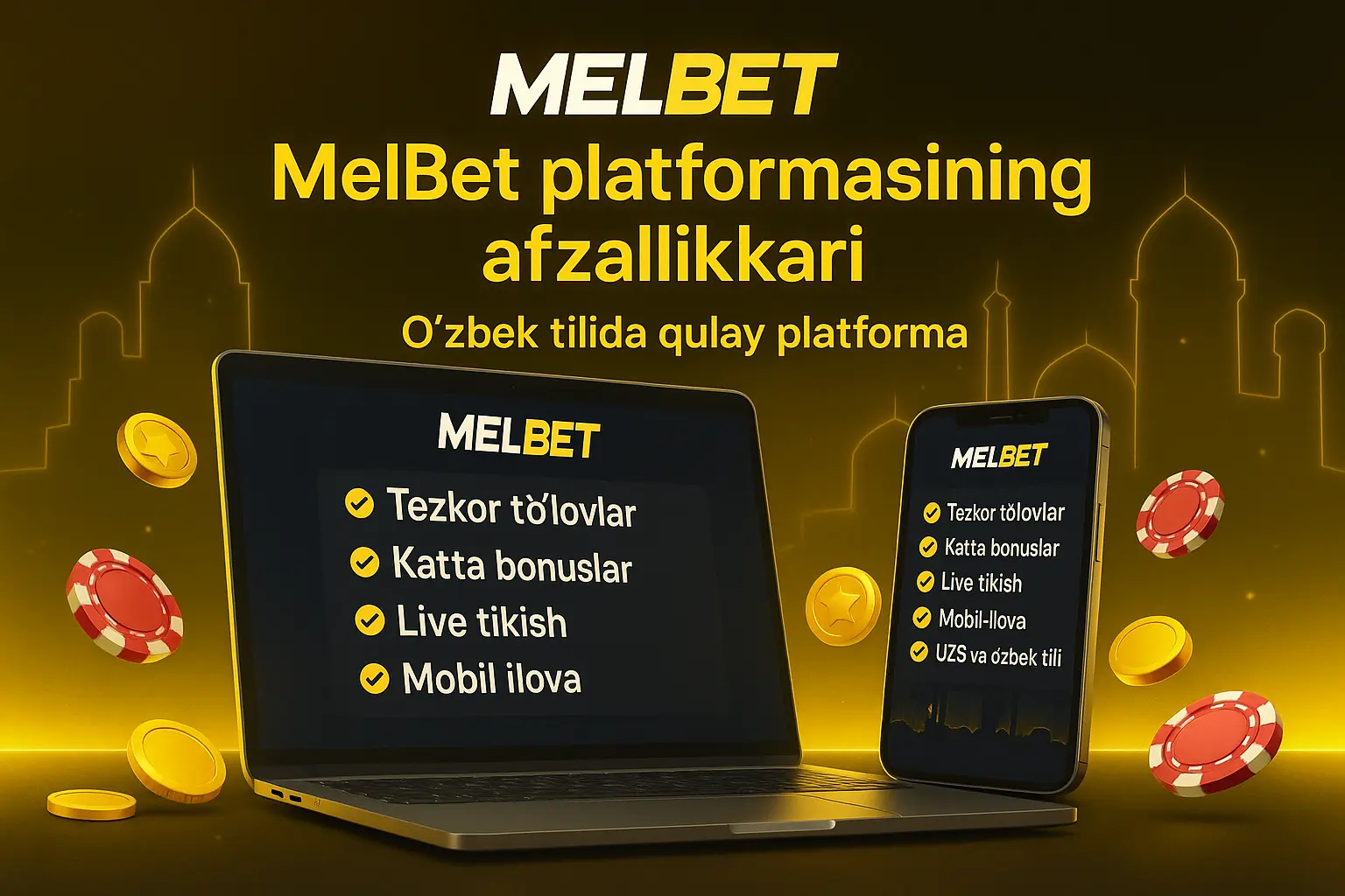MelBet platformasining kuchli jihatlari va afzalliklari