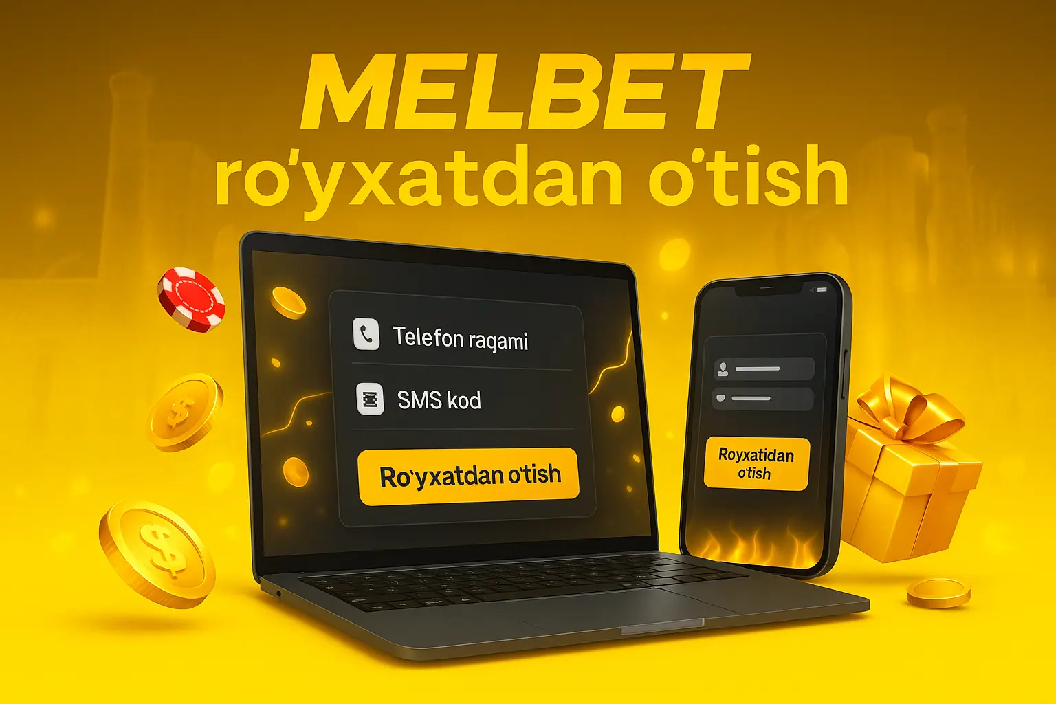MelBet ro'yxatdan o'tish